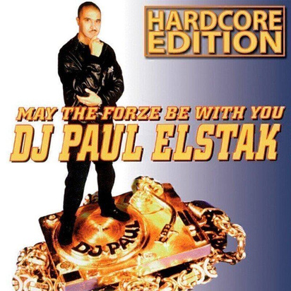 Mystic Pl DJ Paul Elstak May The Forze Be With You Hardcore