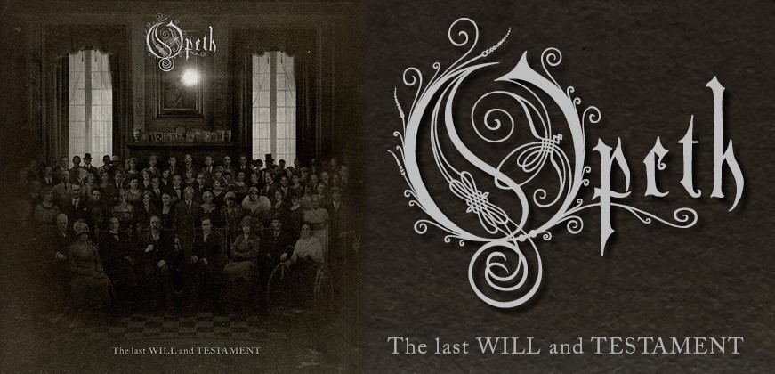 OPETH The Last Will And Testament