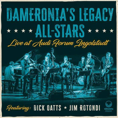 Dameronia's Legacy All-Stars "Live at Audi Forum Ingolstadt"