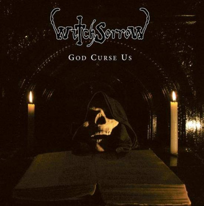 Witchsorrow "God Curse Us"