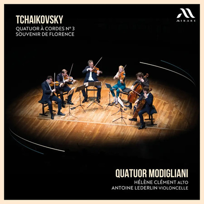Tchaikovsky "Quatuor A Cordes & Souvenir De Florence Quatuor Modigliani Clement Lederlin" 
