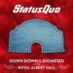 Status Quo "Down Down & Dignified At The Royal Albert Hall LP"