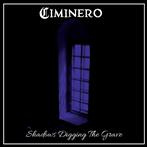 Ciminero "Shadows Digging The Grave"