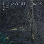 Mobile Homes "Tristesse"