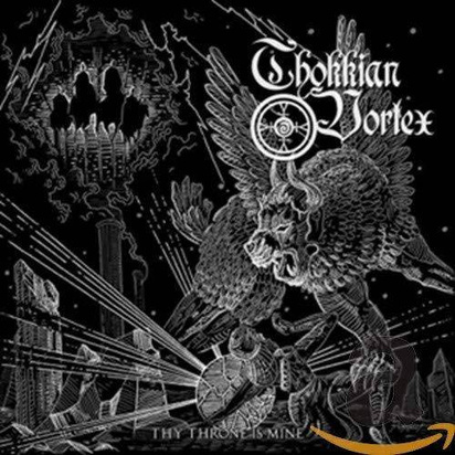 Thokkian Vortex "Thy Throne Is Mine"
