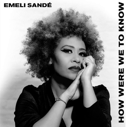 Emeli Sande "How Were We To Know LP"