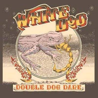 White Dog "Double Dog Dare"