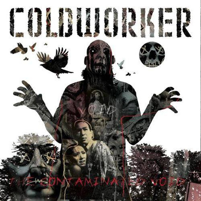 Coldworker "The Contaminated Void"