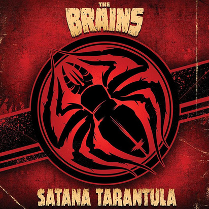 Brains, The "Satana Tarantula"

