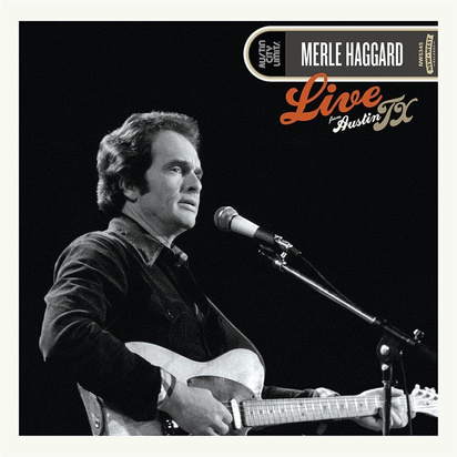 Haggard, Merle "Live From Austin Indie LP"