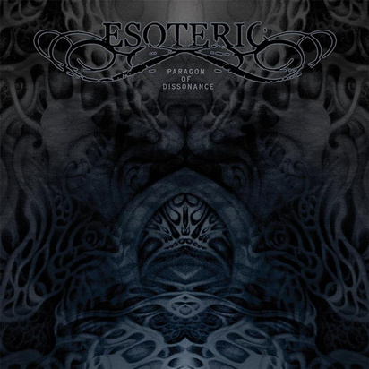 Esoteric "Paragon Of Dissonance"