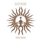 Gazpacho "Tick Tock"