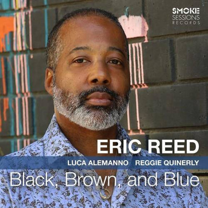 Reed, Eric "Black, Brown, and Blue"