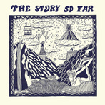 Story So Far, The "The Story So Far LP"