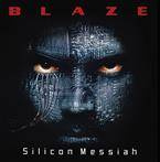 Blaze "Silicon Messiah"