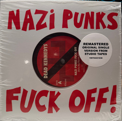 Dead Kennedys "Nazi Punks Fuck Off Moral Majority EP"