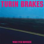 Turin Brakes "Wide-Eyed Nowhere LP COLORED INDIE"