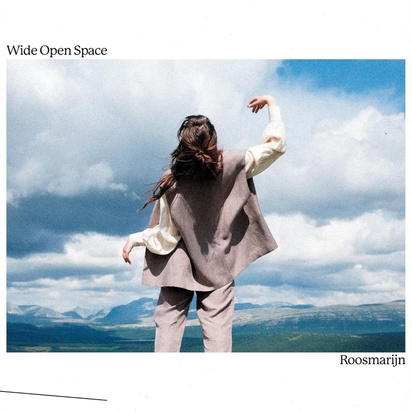 Roosmarijn "Wide Open Space"