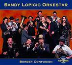 Sandy Lopicic Orkestar "Border Confusion"