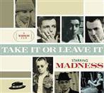 Madness "Take It Or Leave It"