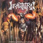 Incantation "Mortal Throne Of Nazarene"