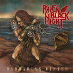 Raven Black Night "Barbarian Winter"