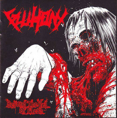 Gluttony "Beyond The Veil Of Flesh"