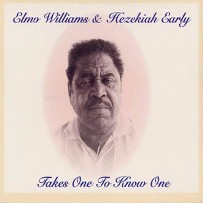 Elmo Williams & Hezekiah Early "Takes One To Know One Lp"