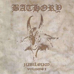 Bathory "Jubileum Vol. I"