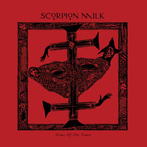 Scorpion Milk "Slime Of The Times"