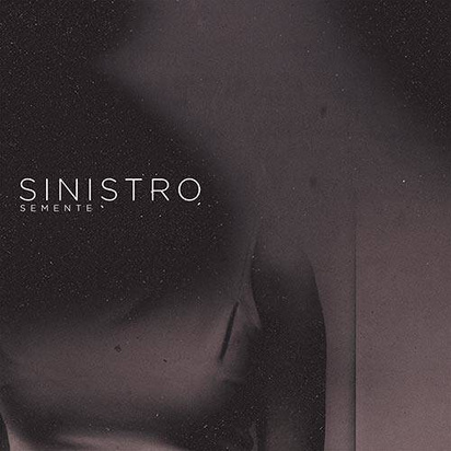 Sinistro "Semente Black Lp"