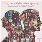 Marina Viotti Gabriel Bianco "Porque Existe Otro Querer"