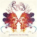 Pursuing The End "Symmetry Of Scorn"