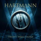 Hartmann "Twenty Times Colder"
