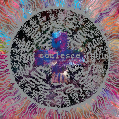 Coalesce "There Is Nothing New Under The Sun LP"