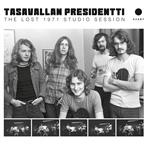 Tasavallan Presidentti 'The Lost 1971 Studio'