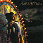 Slaughter "Stick It To Ya"