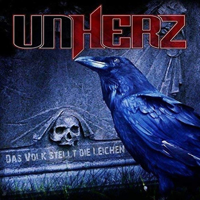 Unherz "Das Volk Stellt Leichen"