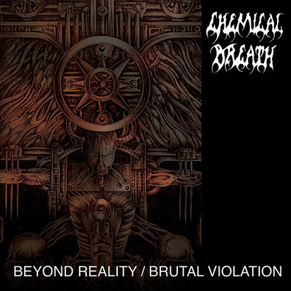 Chemical Breath "Beyond Reality / Brutal LP"