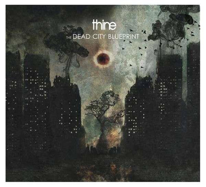 Thine "The Dead City Blueprint"