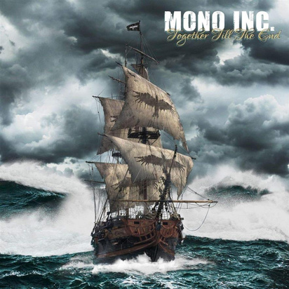 Mono Inc "Togehter Till The End"