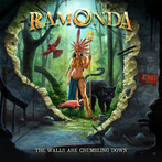 Ramonda "The Walls Are Crumbling Down"