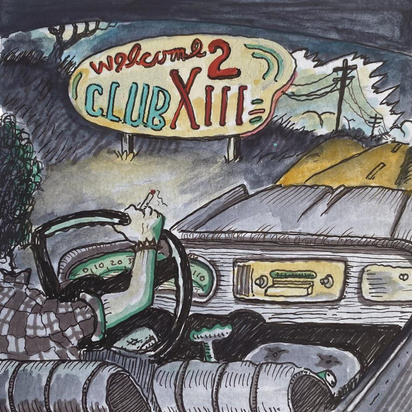 Drive-By Truckers "Welcome 2 Club XIII"