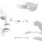 Ghost Circus "Cycles"