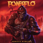 Powerflo "Gorilla Warfare LP"