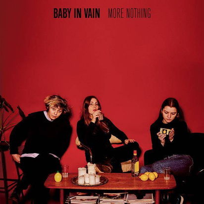 Baby In Vain "More Nothing LP"

