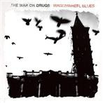 War On Drugs, The "Wagonwheel Blues LP"