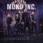 Mono Inc "Darkness"