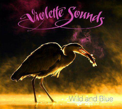 Violette Sounds "Wild And Blue"