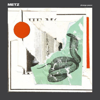 Metz "Strange Peace"